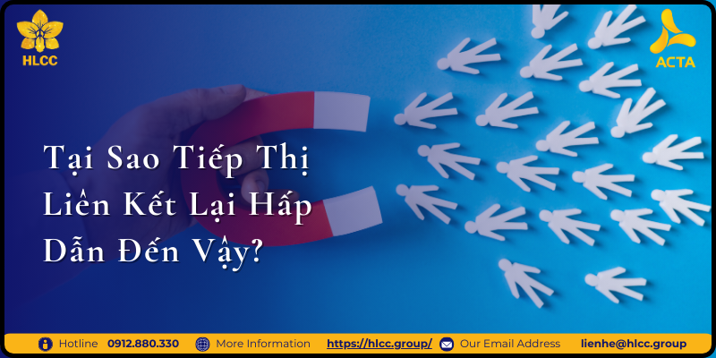 Tại Sao Tiếp Thị Liên Kết Lại Hấp Dẫn Đến Vậy?